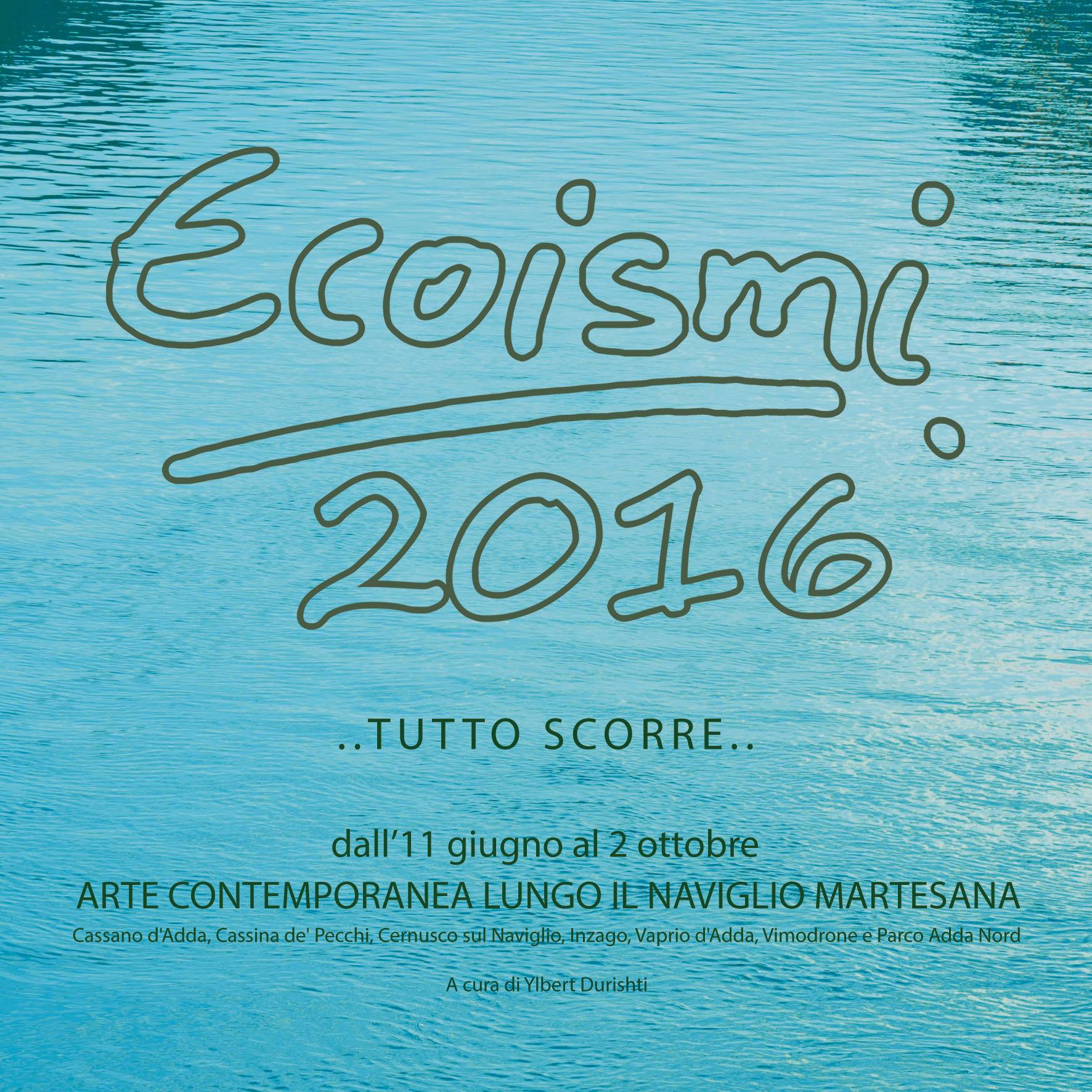 Ecoismi 2016 - Rassegna di Arte Contemporanea