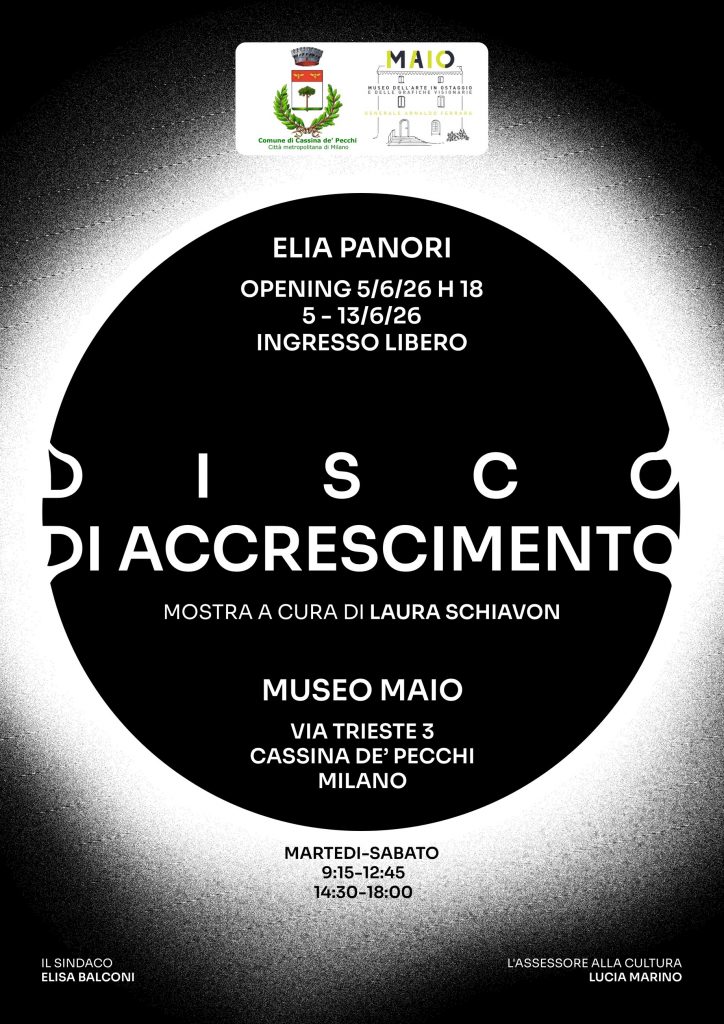 Disco di accrescimento, mostra di Elia Panori, dal 5 al 13 giugno 2026 al Museo MAiO